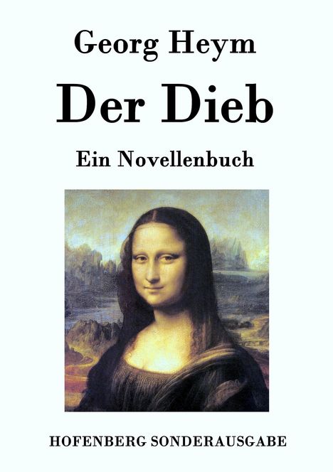 Georg Heym: Der Dieb, Buch