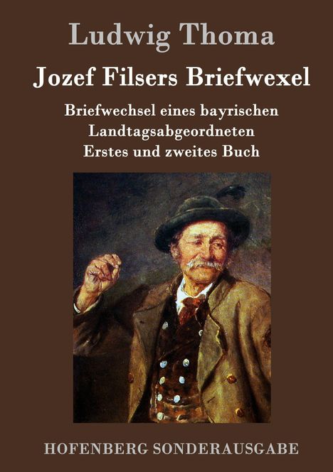 Ludwig Thoma: Jozef Filsers Briefwexel, Buch