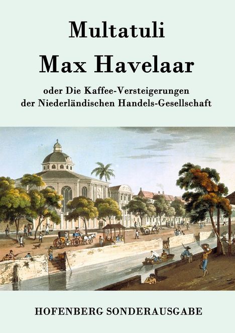 Multatuli: Max Havelaar, Buch