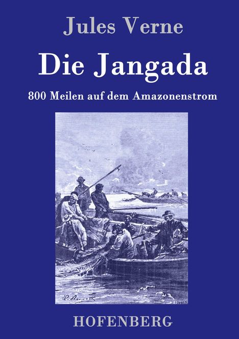 Jules Verne: Die Jangada, Buch