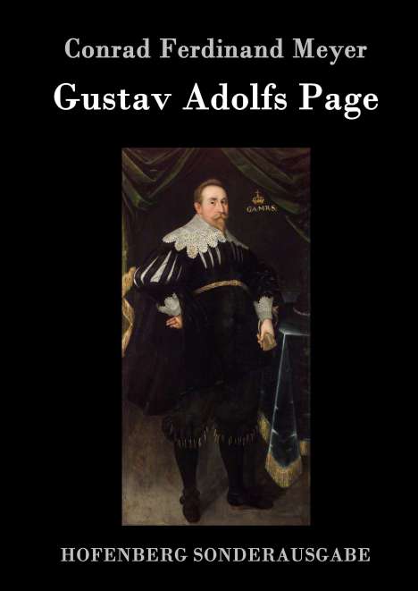 Conrad Ferdinand Meyer: Gustav Adolfs Page, Buch