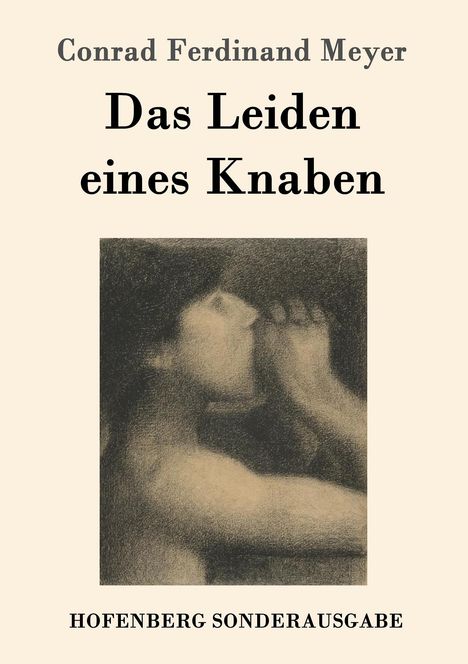Conrad Ferdinand Meyer: Das Leiden eines Knaben, Buch