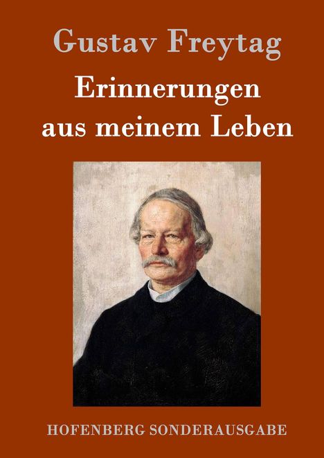 Gustav Freytag: Erinnerungen aus meinem Leben, Buch