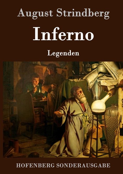 "August Strindberg, Inferno, Legenden, Hofenberg Sonderausgabe. Ein Gemälde zeigt drei Personen in einem Labor mit Glasgeräten."