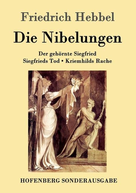 Friedrich Hebbel: Die Nibelungen, Buch