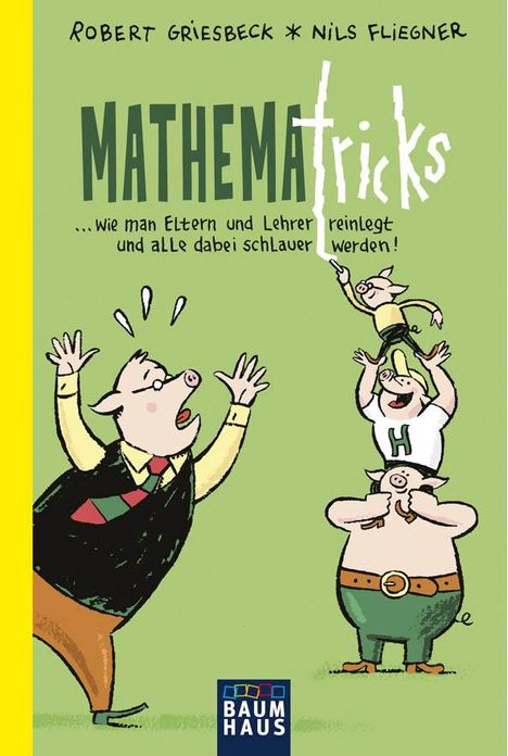 Robert Griesbeck: Mathematricks, Buch