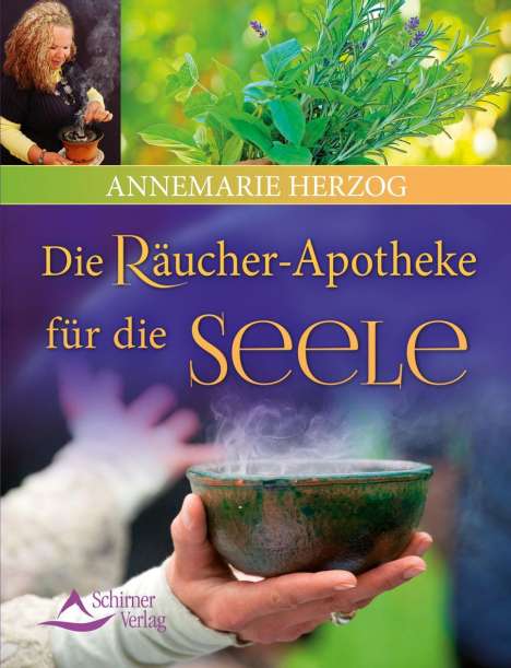 Annemarie Herzog: Herzog, A: Räucherapotheke für die Seele, Buch