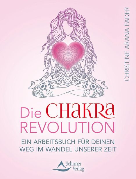 Christine Arana Fader: Die Chakra-Revolution, Buch