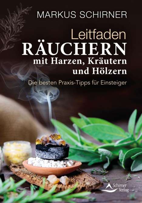 Markus Schirner: Leitfaden Räuchern, Buch