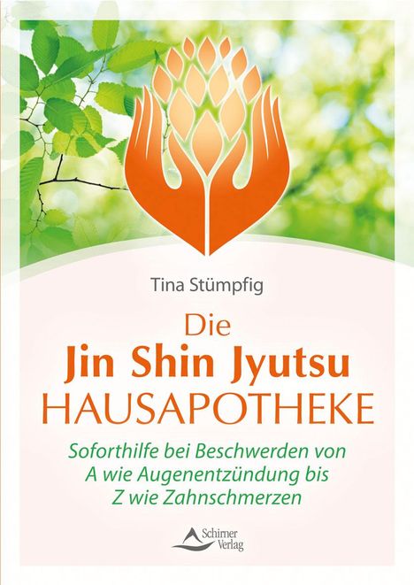 Tina Stümpfig: Die Jin-Shin-Jyutsu-Hausapotheke, Buch