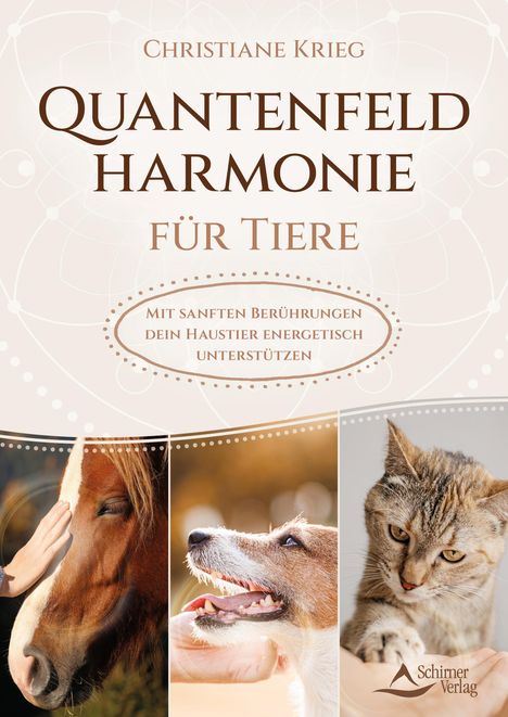 Christiane Krieg: Quantenfeldharmonie für Tiere, Buch