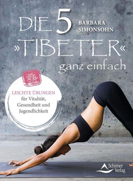Barbara Simonsohn: Die Fünf 'Tibeter' ganz einfach, Buch