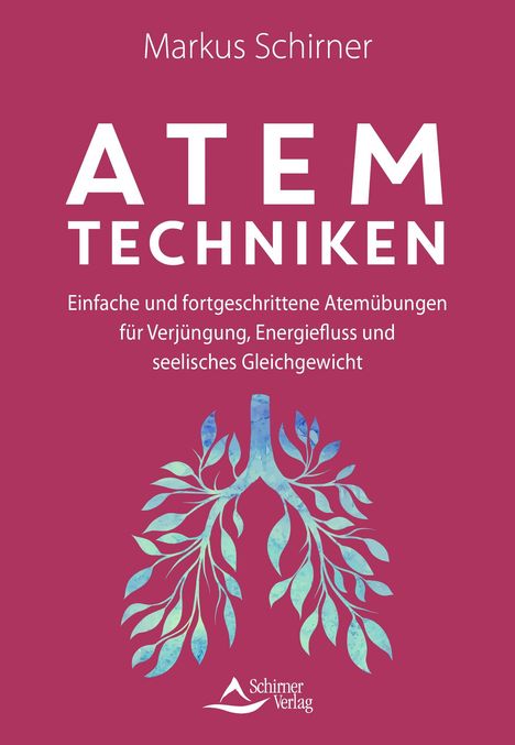 Text: "Markus Schirner. Atemtechniken. Einfache und fortgeschrittene Atemübungen..." Darunter Lungen-Illustration.