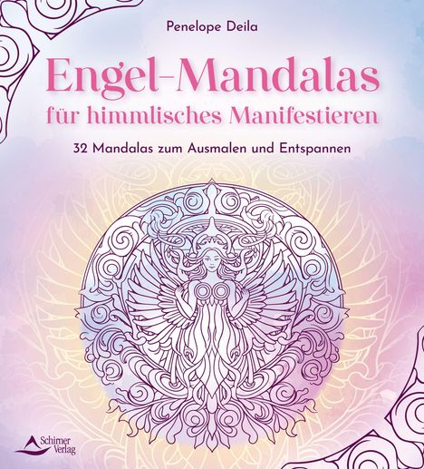 Titel: "Engel-Mandalas für himmlisches Manifestieren". Illustration: Mandala mit Engel in der Mitte.