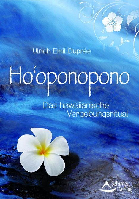 Ulrich Emil Duprée: Ho'oponopono, Buch