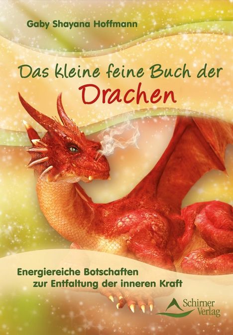 Gaby Shayana Hoffmann: Das kleine feine Buch der Drachen, Buch