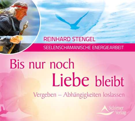 Reinhard Stengel: Bis nur noch Liebe bleibt, CD