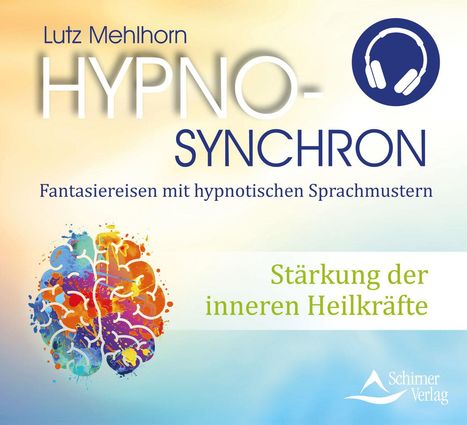 Lutz Mehlhorn: Stärkung der inneren Heilkräfte, CD