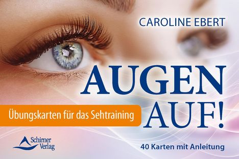 Caroline Ebert: Augen auf! - Übungskarten für das Sehtraining, Buch