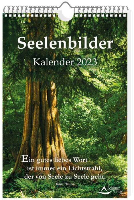 Markus Schirner: Seelenbilder-Kalender 2023, Kalender