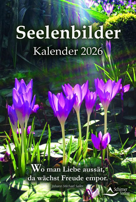 Markus Schirner: Seelenbilder-Kalender 2026, Kalender