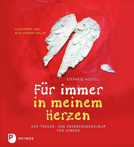 Stefanie Wiegel: Für immer in meinem Herzen, Buch