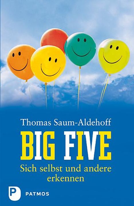 Thomas Saum-Aldehoff: Big Five, Buch