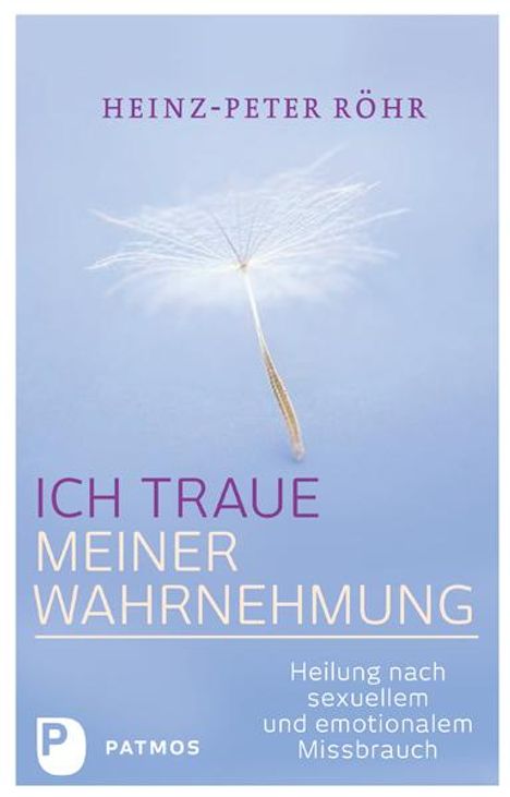Heinz-Peter Röhr: Ich traue meiner Wahrnehmung, Buch