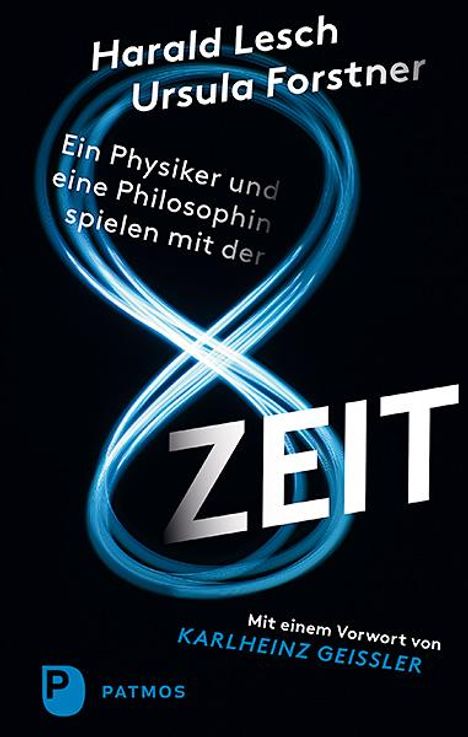 Harald Lesch: Ein Physiker und eine Philosophin spielen mit der Zeit, Buch