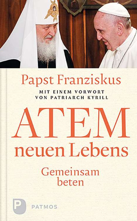 Franziskus Papst: Papst Franziskus: Atem neuen Lebens, Buch