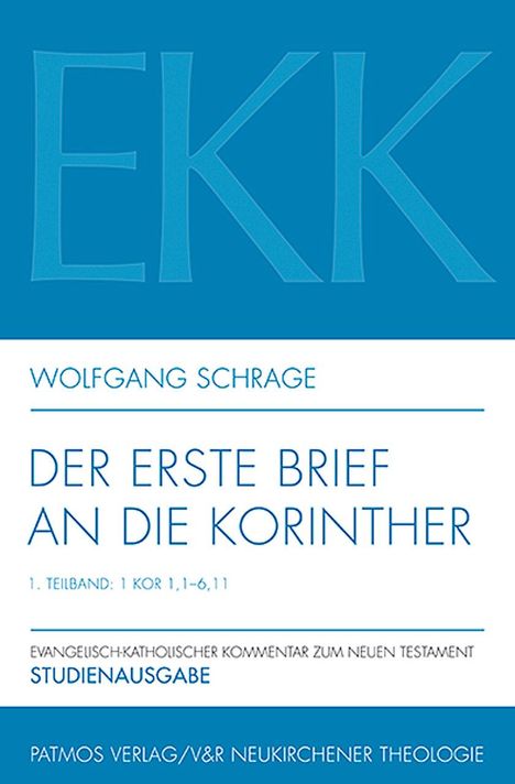 Wolfgang Schrage: Der erste Brief an die Korinther, Buch