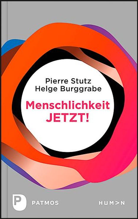 Pierre Stutz: Menschlichkeit JETZT!, Buch