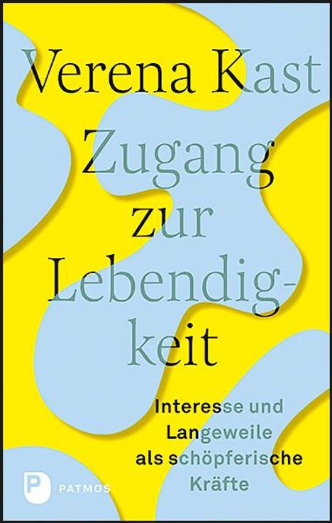 Verena Kast: Zugang zur Lebendigkeit, Buch