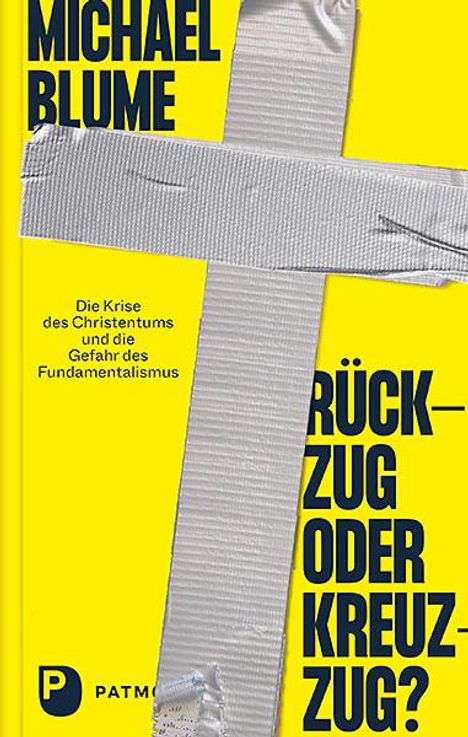 Michael Blume: Rückzug oder Kreuzzug?, Buch