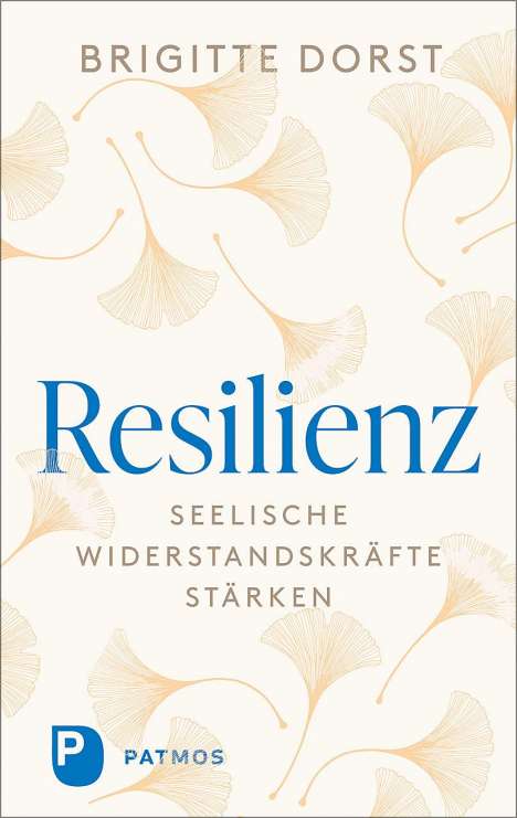 Brigitte Dorst: Resilienz, Buch