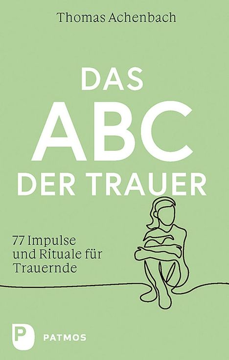 Thomas Achenbach: Das ABC der Trauer, Buch