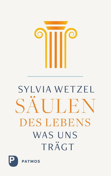 Sylvia Wetzel: Säulen des Lebens, Buch