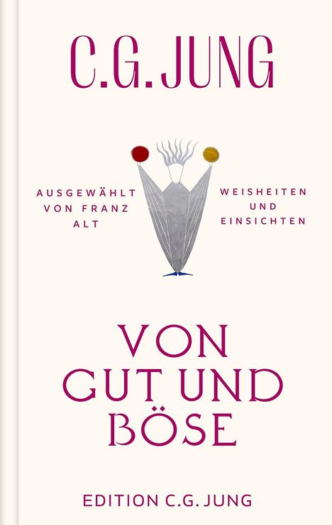 C. G Jung: Von Gut und Böse, Buch