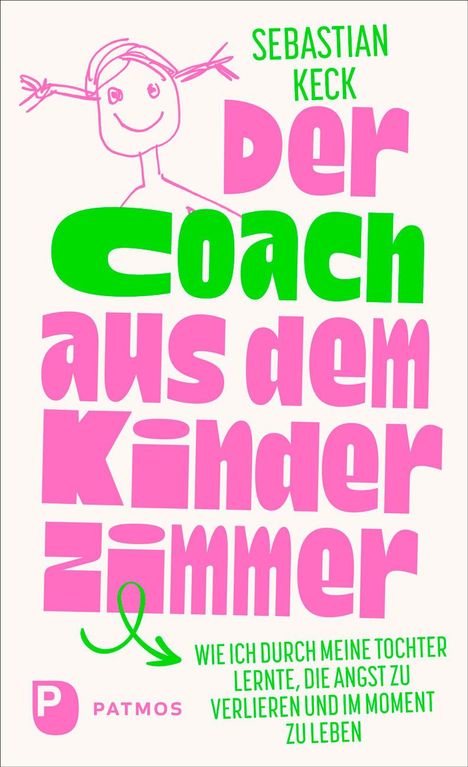 Sebastian Keck: Der Coach aus dem Kinderzimmer, Buch