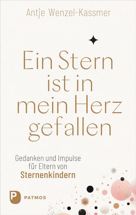 Antje Wenzel-Kassmer: Ein Stern ist in mein Herz gefallen, Buch