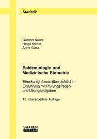 Günther Kundt: Epidemiologie und Medizinische Biometrie, Buch