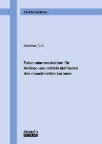 Matthias Buß: Buß, M: Falschalarmreduktion für Aktivsonare mittels Methode, Buch