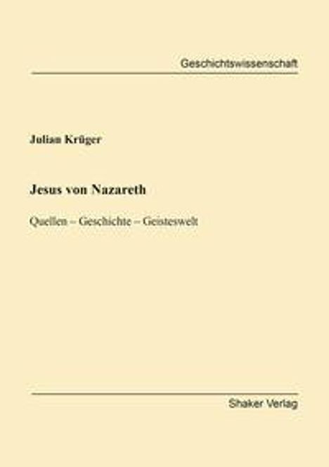 Julian Krüger: Jesus von Nazareth, Buch