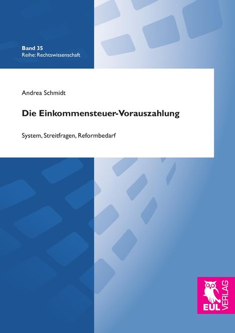 Andrea Schmidt: Die Einkommensteuer-Vorauszahlung, Buch