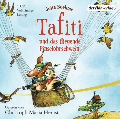 Julia Boehme: Tafiti und das fliegende Pinselohrschwein, CD