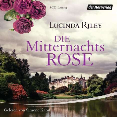 Lucinda Riley: Die Mitternachtsrose, 8 CDs