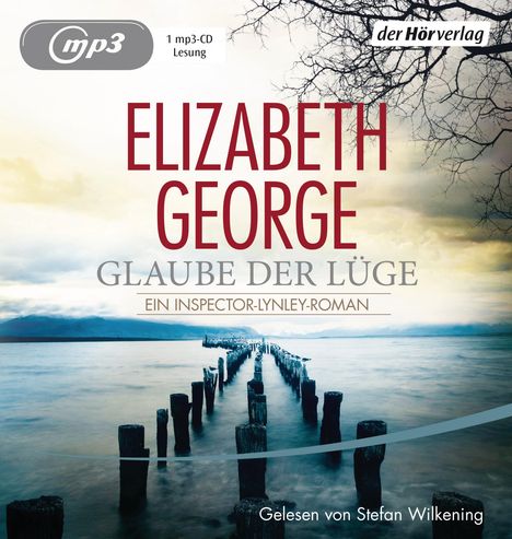 Elizabeth George: Glaube der Lüge, MP3-CD