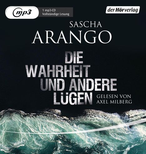 Sascha Arango: Die Wahrheit und andere Lügen, MP3-CD