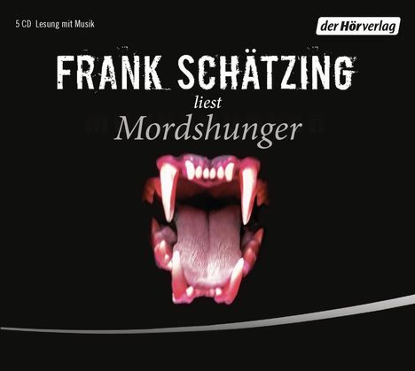 Frank Schätzing: Mordshunger, 5 CDs