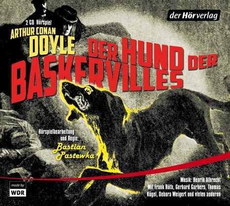 Sir Arthur Conan Doyle: Der Hund der Baskervilles, 2 CDs